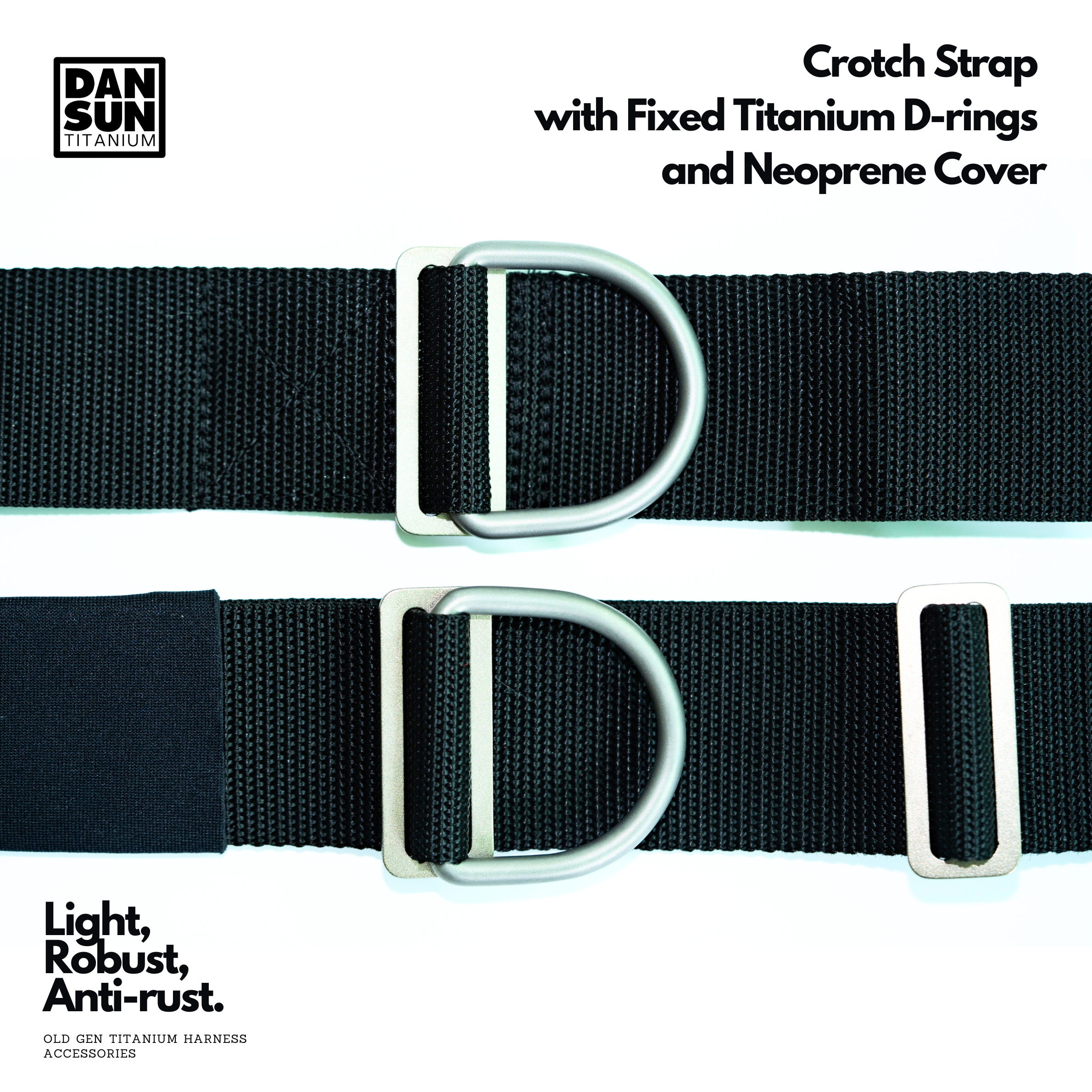Titanium D-rings and tri-glide on the crotch strap webbing