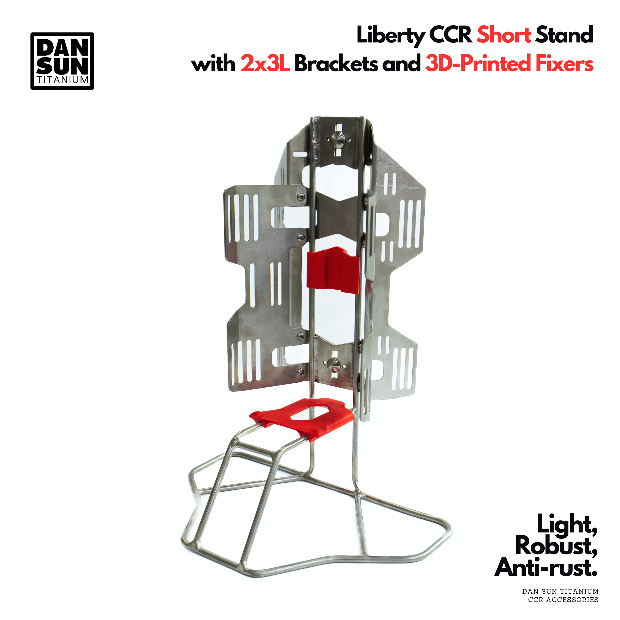 DanSun titanium Liberty CCR short stand with 2 x 3 L brackets and 3D-printed fixers