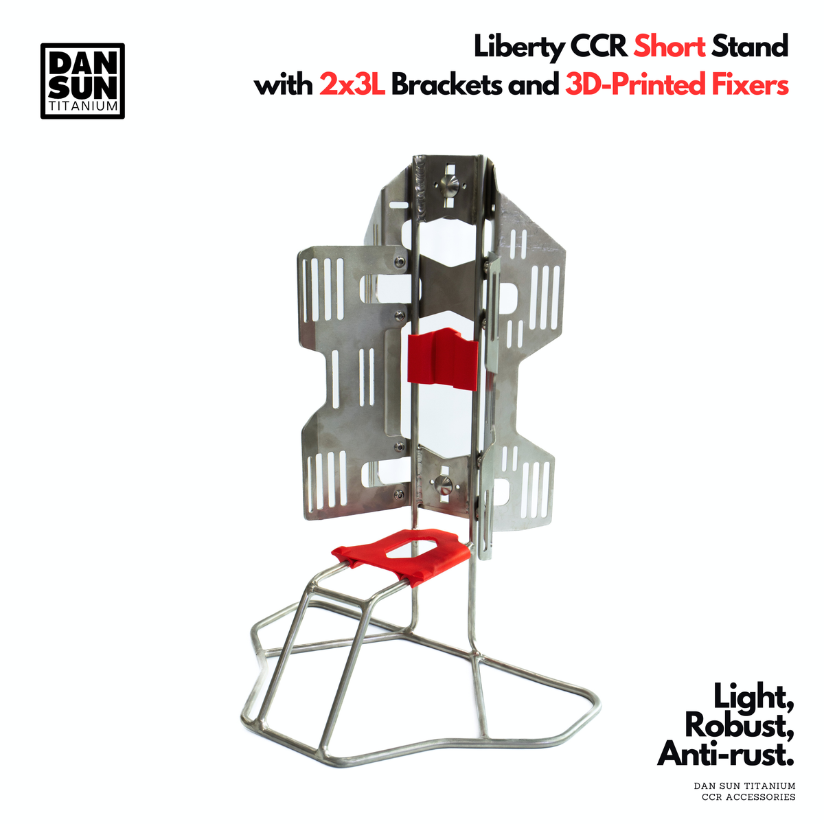 DanSun titanium Liberty CCR short stand with 2 x 3 L brackets and 3D-printed fixers