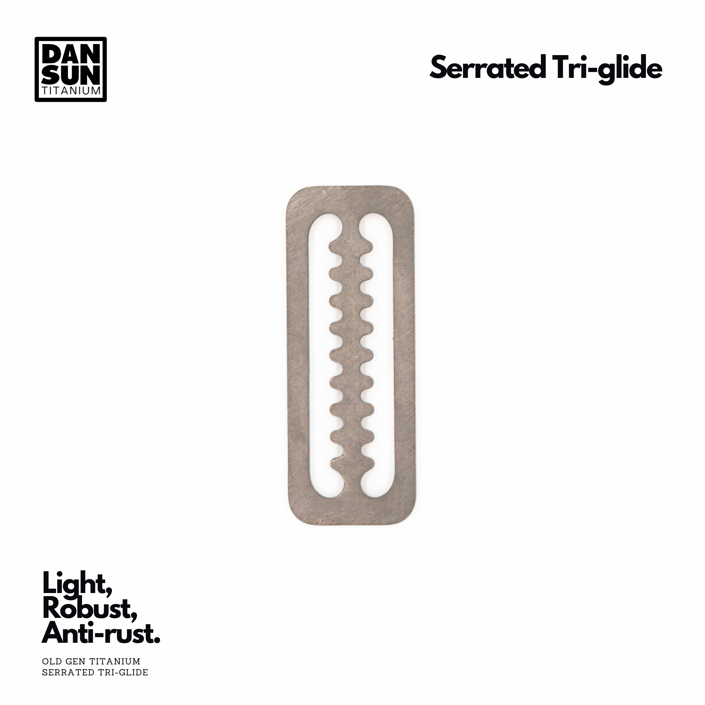 Titanium serrated tri-glide, top view