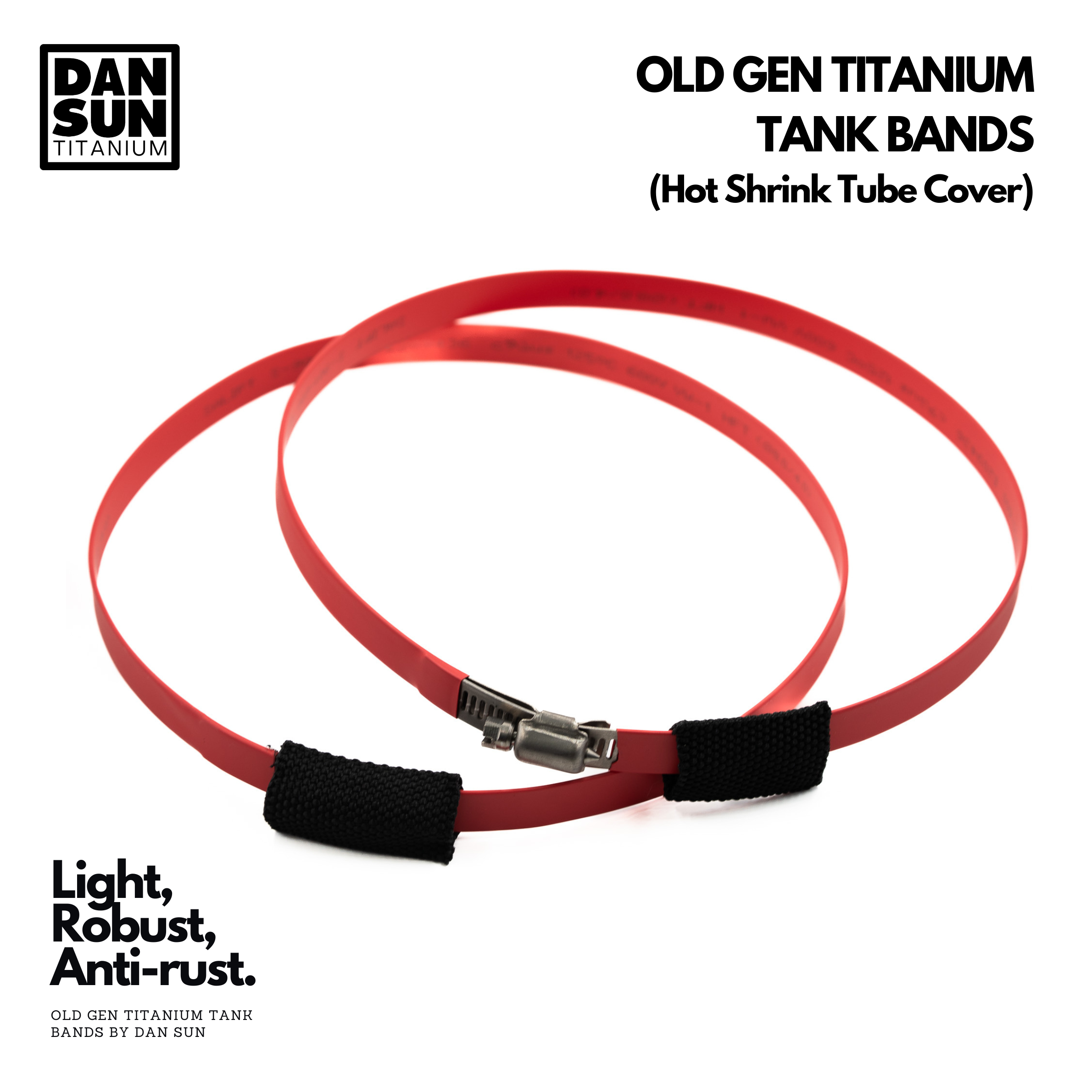 Red heat shrink covered titanium tank bands