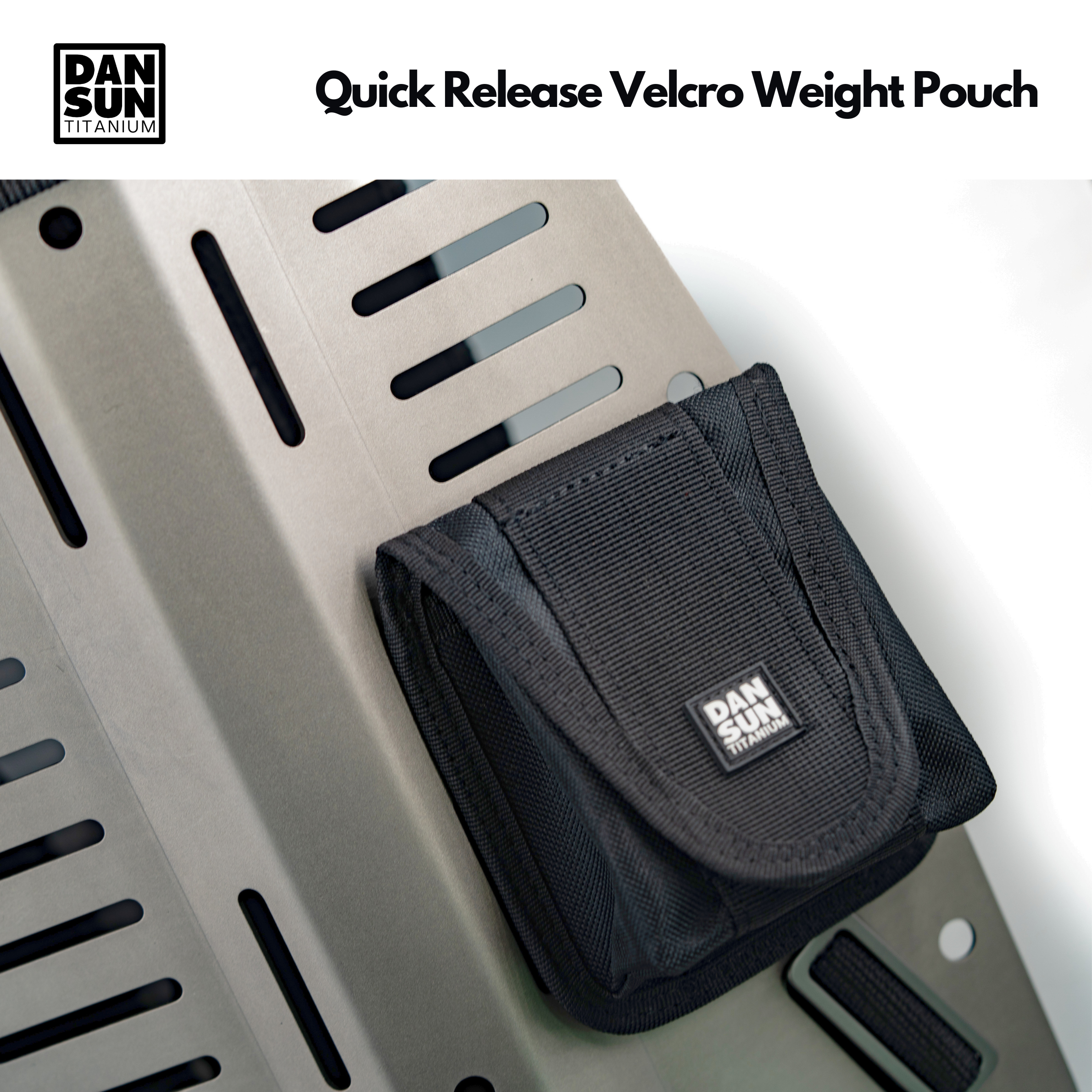 Velcro weight pouch fitted to a titanium backplate
