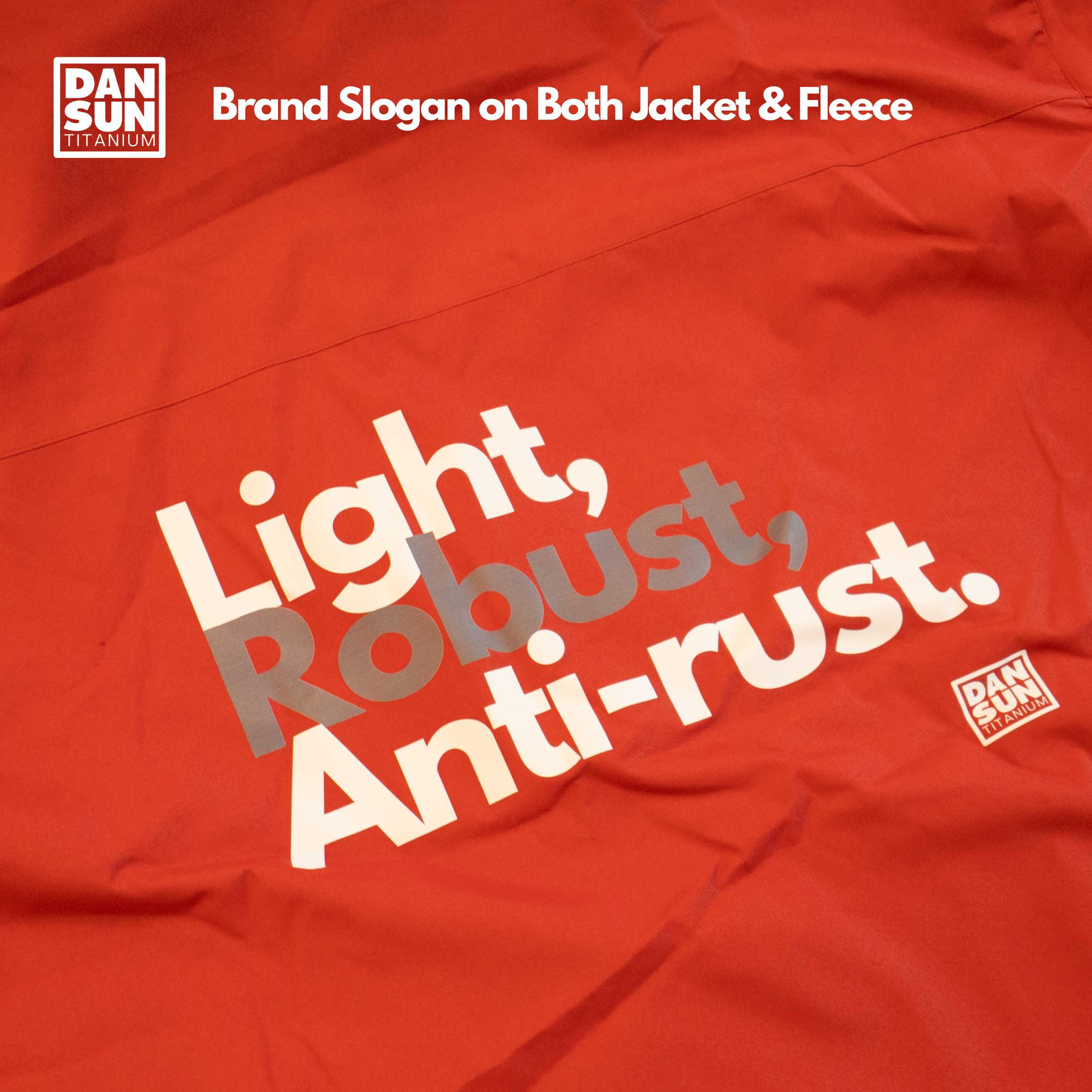 Light, Robust, Anti-rust slogan print on the jacket